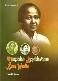 Meneladani Kepahlawanan Kaum Wanita