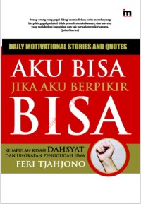 Aku Bisa Jika Aku Berpikir Bisa