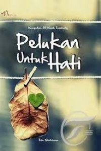 PELUKAN UNTUK HATI
