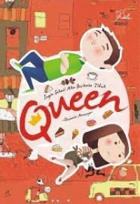 Queen Ingin Sekali Aku Berkata Tidak